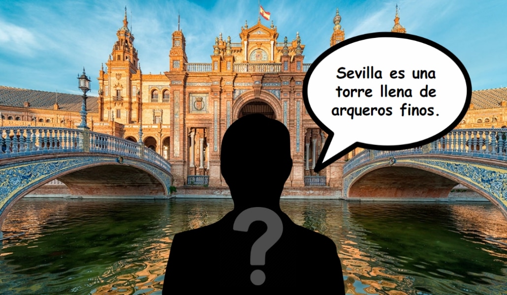 Test: ¿Quién dijo estas frases célebres de Sevilla?